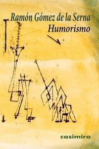 Humorismo - Ramón Gómez De La Serna