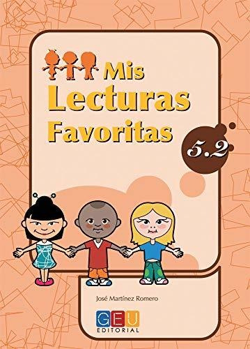 Mis Lecturas Favoritas 5.2 / Editorial Geu / 5º Primaria / M