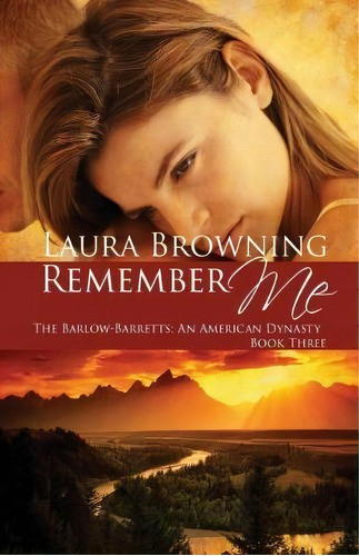 Remember Me, De Laura Browning. Editorial Lyrical Press Inc, Tapa Blanda En Inglés