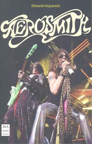 Aerosmith - Izquierdo, Eduardo