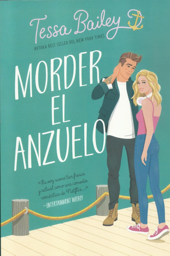 Morder El Anzuelo - Bailey, Tessa