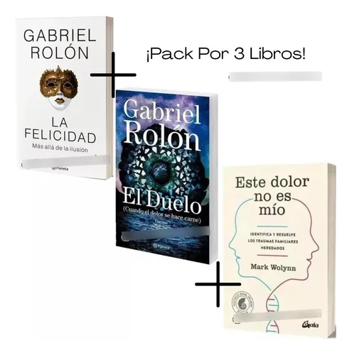 comprar Pack X3 Libros: Felicidad + Duelo + Este Dolor No Es Mío.