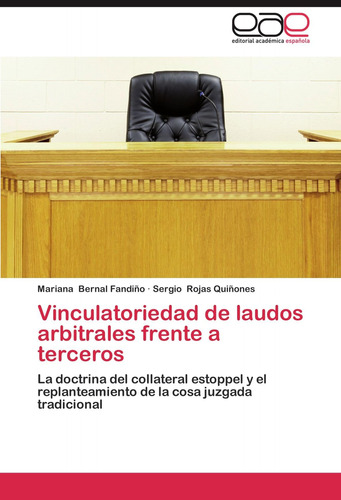 Libro: Vinculatoriedad Laudos Arbitrales Frente A Tercero