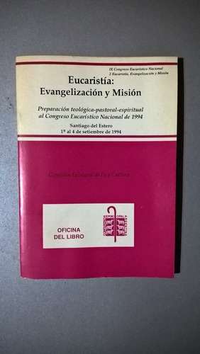 Eucaristía: Evangelización Y Misión