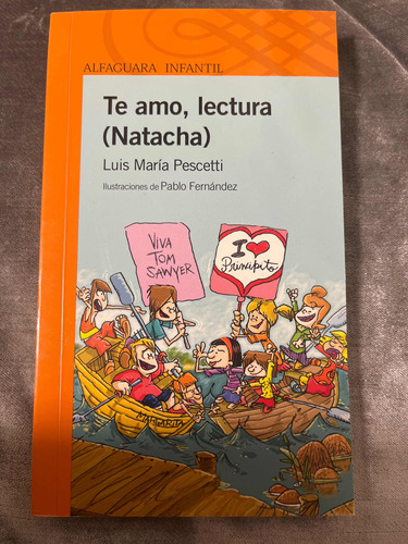 Te Amo, Lectura (natacha) Luis Maria Pescetti