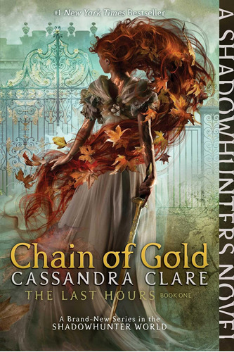 Libro Chain Of Gold (the Last Hours), En Ingles