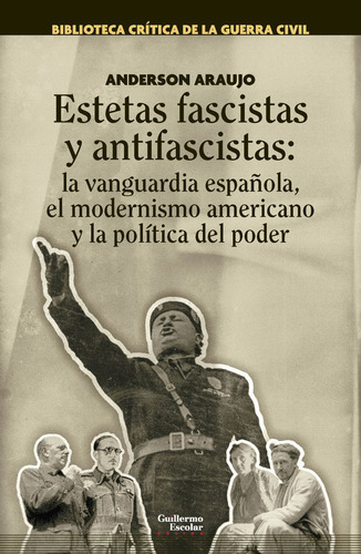Libro Estetas Fascistas Y Antifascistas: La Vanguardia Es...
