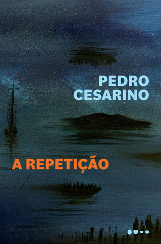 A Repetição, De Pedro Cesarino. Editora Todavia Em Português