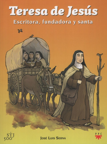 Libro Teresa De Jesus - Escritora Fundadora Y Santa