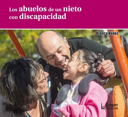 Los Abuelos De Personas Con Discapacidad (lu)