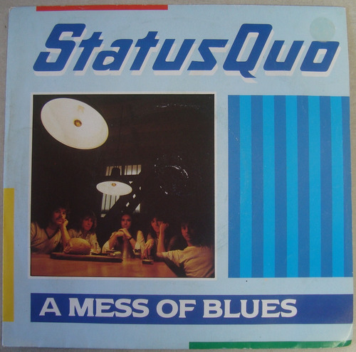 Status Quo 1983 A Mess Of Blues, Vinil Compacto 7 Importado