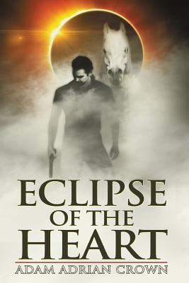 Libro Eclipse Of The Heart - Crown, Adam Adrian
