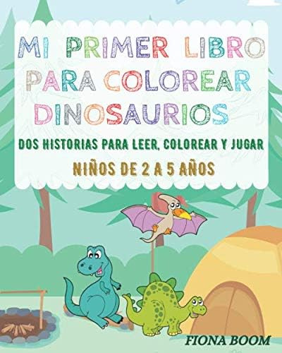 Libro: Mi Primer Libro Para Colorear De Dinosaurios: Dos His