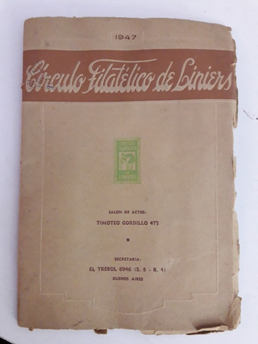 Antiguo Cuadernillo Circulo Filatelico De Liniers 1947.