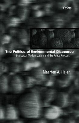 Libro The Politics Of Environmental Discourse : Ecologica...