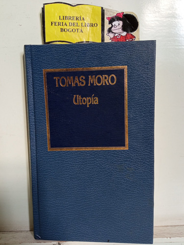 Utopía - Tomás Moro - Orbis - 1984 - Filosofía - Tapa Dura