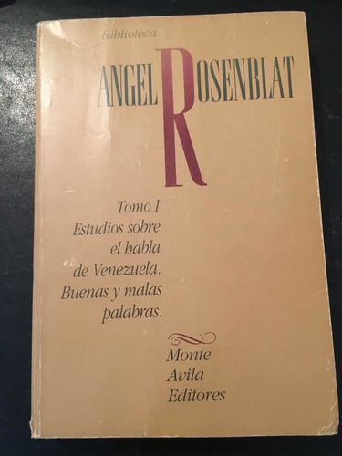 Ángel Rosenblat, Estudio Sobre El Habla De Venezuela