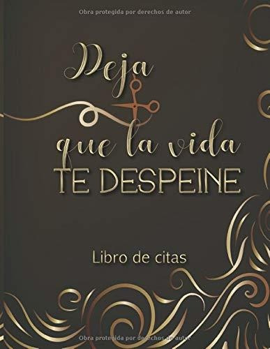 Libro : Deja Que La Vida Te Despeine Libro De Citas Libreta