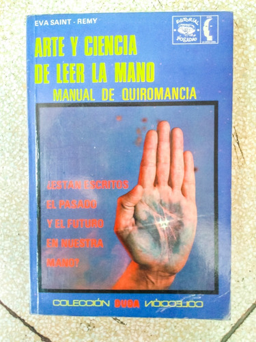 Arte Y Ciencia De Leer La Mano Quiromancia Eva Saint-rémi