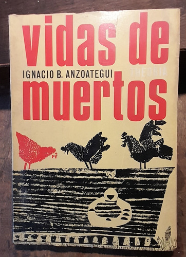 Vidas De Muertos - Ignacio Anzoátegui C9