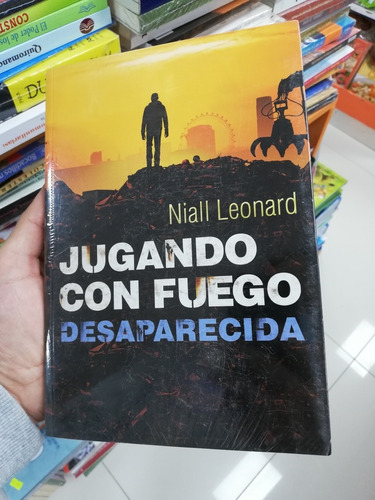 Libro Jugando Con Fuego - Desaparecida - Niall Leonard