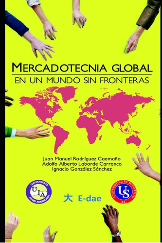 Libro: Mercadotecnia Global: En Un Mundo Sin Fronteras (span