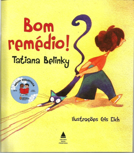 Livro Bom Remédio! - Tatiana Belinky