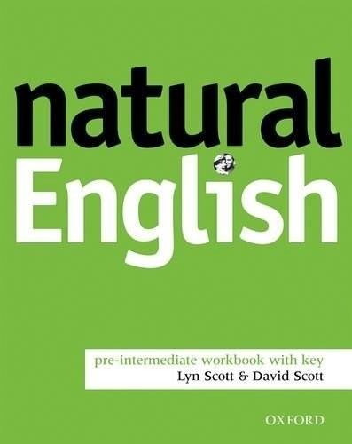 Natural English Pre Intermediate Workbook With Key - Scott