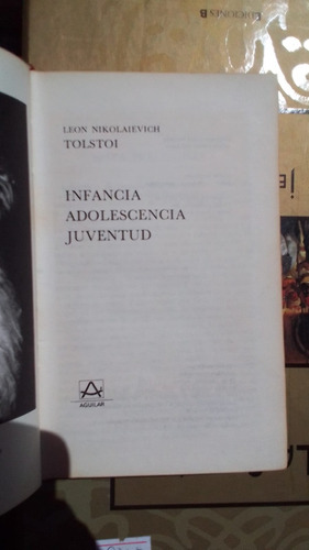 Infancia, Adolescencia Y Juventud - Leon Nikolaievich Tolsto