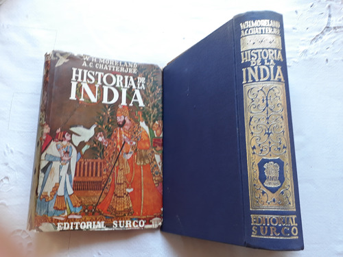 Historia De La India - Moreland Chatterjee - Edit Surco 1964