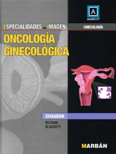 Oncologia Ginecologico - Especialidades En Imagen Shaaban