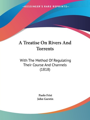 Libro A Treatise On Rivers And Torrents: With The Method ...