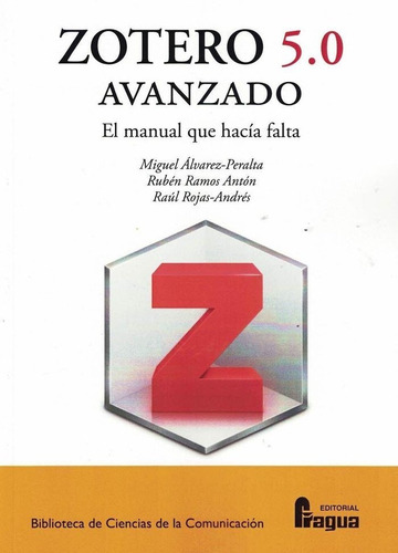 Libro Zotero 5.0 Avanzado El Manual Que Hacia Falta