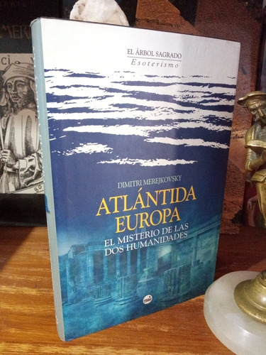 Atlántida Europa - Misterio Humanidades - Merejkovsky - Tpd