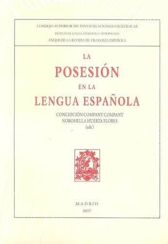 La Posesiãâ³n En La Lengua Espaãâ±ola, De Aa. Vv.. Editorial Consejo Superior De Investigaciones Cientificas, Tapa Blanda En Español