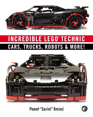 Libro: Incredible Lego Technic: Cars, Trucks, Robots