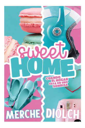 Sweet Home, De Diolch Merche. Editorial Kiwi En Español