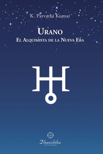 Urano El Alquimista De La Nueva Era