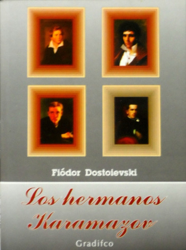 Los Hermanos Karamazov - Fiódor Dostoievski - Gradifco