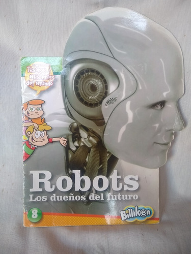 Libro, Robots - Los Dueños Del Futuro, Buen Estado