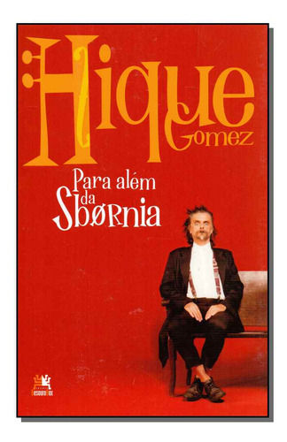Libro Hique Gomez Para Alem Da Sbornia De Gomez Hique Ihq E