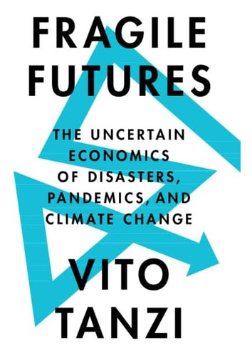 Libro Fragile Futures- Vito Tanzi -inglés