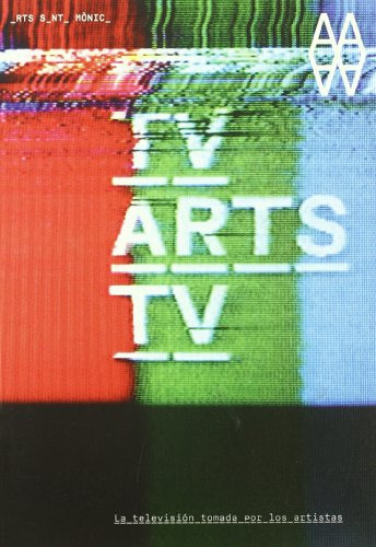 Libro Tv Arts Tv La Television Tomada Por Los Artistas De Va