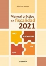 Manual Practico De Fiscalidad 2021 - Arturo Tuero Fernandez