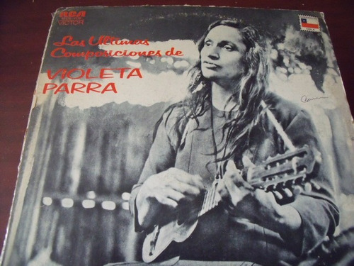 Lp Violeta Parra, Las Ultimas Composiciones