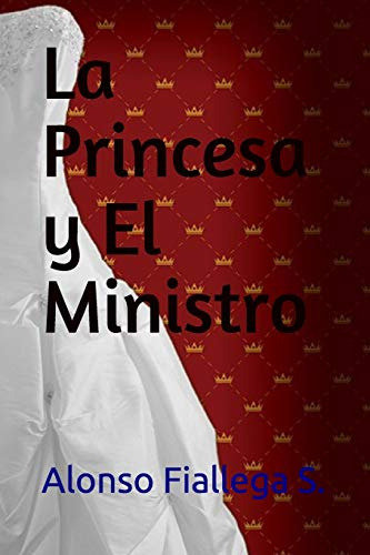 La Princesa Y El Ministro