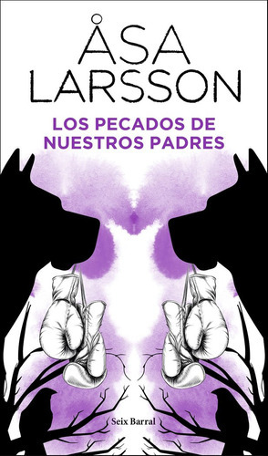 Los Pecados De Nuestros Padres, De Asa Larsson. Editorial Seix Barral, Tapa Blanda En Español, 2022