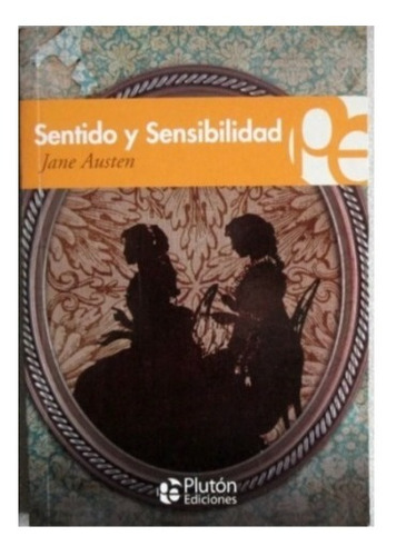 Sentido Y Sensibilidad - Jane Austen - Pluton