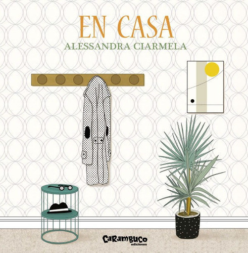 En casa, de CIARMELA, ALESSANDRA. Editorial Edita.es, tapa blanda en español, 2021