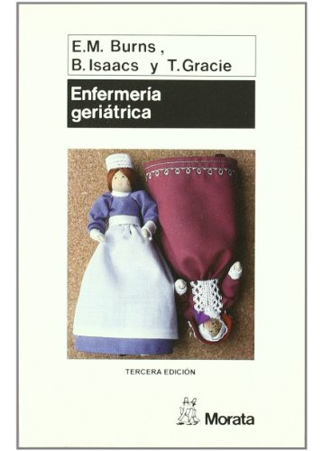 Libro Enfermería Geriátrica De E. M. Burns, B. Isaacs, T. Gr